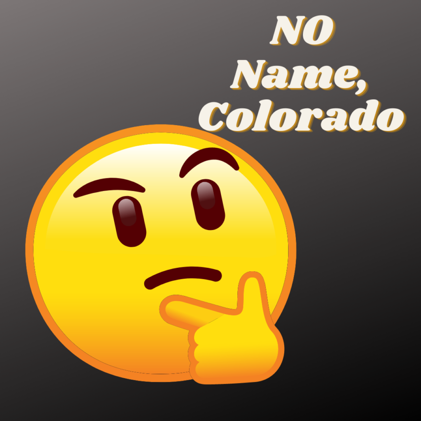 No Name Colorado was an Error