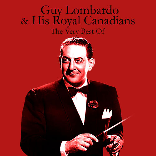 Guy Lombardo was Once the Mayor of Loveland, Colorado