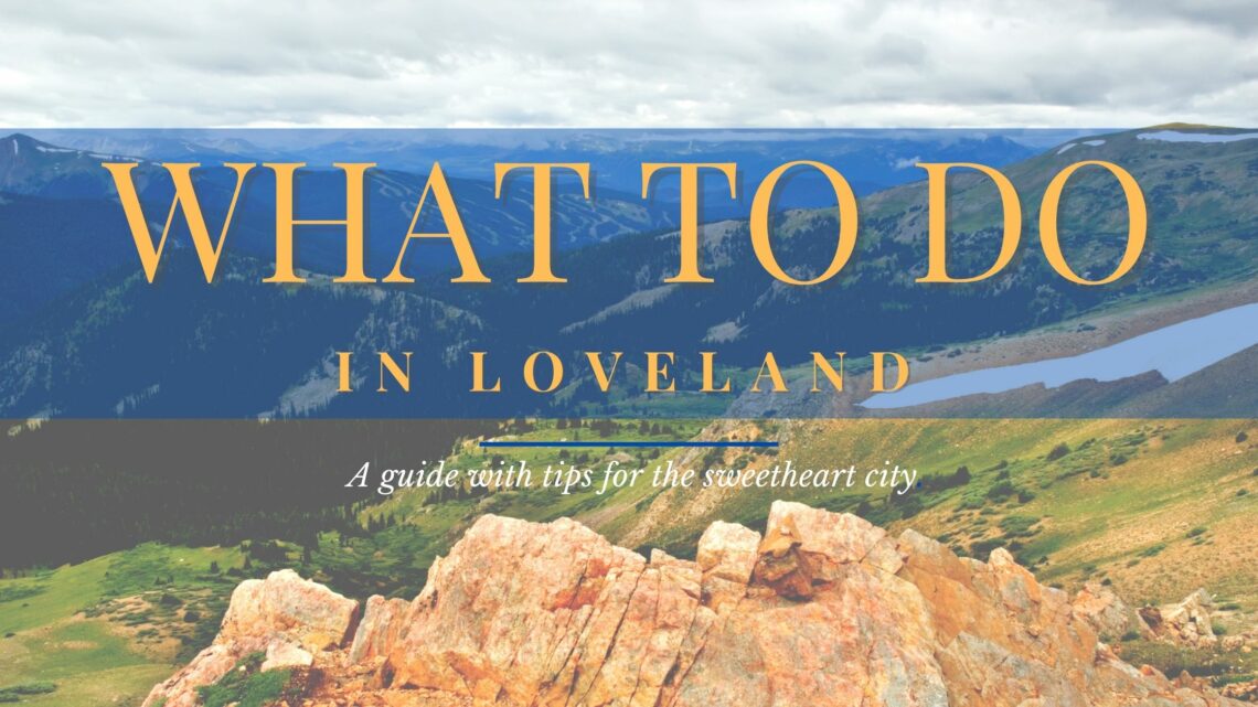 Loveland, Colorado Events for August 2021 